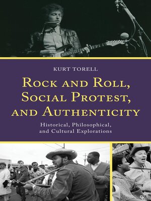 cover image of Rock and Roll, Social Protest, and Authenticity
